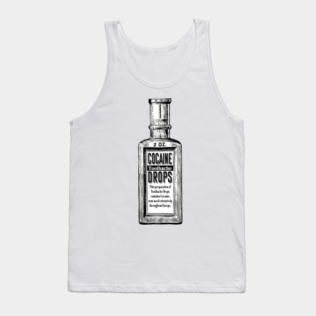 Cocaine Toothache Drops Tank Top by BRAVOMAXXX